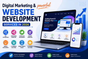 Digital Marketing & powerful Website Development Services in 2026